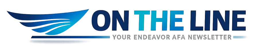 On The Line, Your Endeavor AFA Monthly Newsletter
